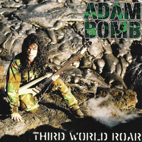 Adam Bomb : Third World Roar Adam Bomb : Third World Roar